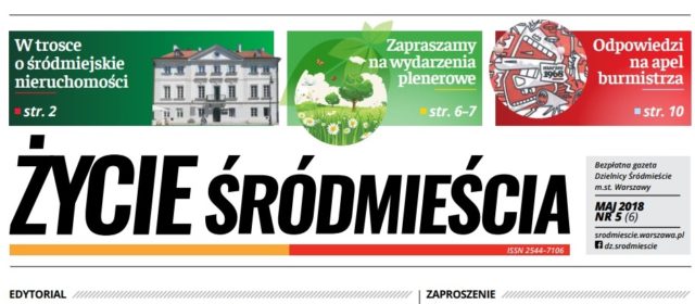 Życie Śródmieścia - gazeta wydawana przez burmistrza Śródmieścia